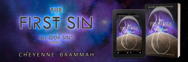 A banner with the text "All Our Sins Book One: The First Sin by Cheyenne Brammah" on the left and two mockups of the book with placeholder covers on the right.